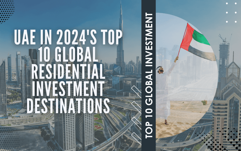 UAE in 2024's Top 10 Global Residential Investment Destinations