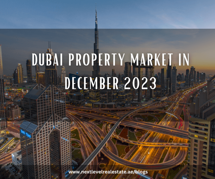Dubai Property Market Performance: December 2023 Overview