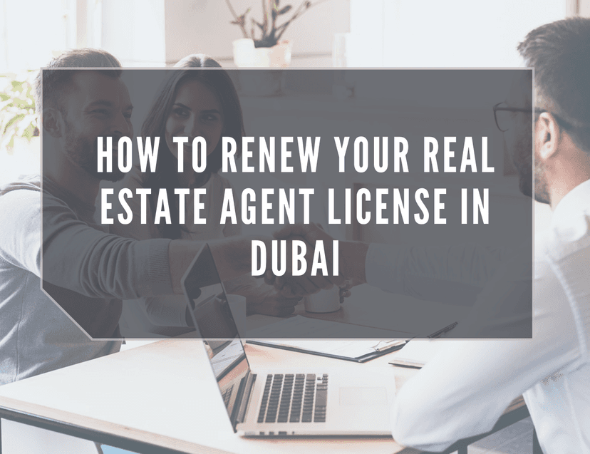 How to Renew Real Estate Agent License in Dubai